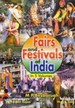 Fairs And Festivals Of India (Volume-V) Bihar, Jharkhand, Orissa, West Bengal, Arunachal Pradesh, Assam, Manipur, Meghalaya, Mizoram, Nagaland, Sikkim, Tripura)