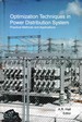 Optimization Techniques in Power Distribution System: Practical Methods and Applications