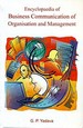 Encyclopaedia Of Business Communication Of Organisation And Management