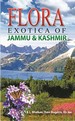 Flora Exotica of Jammu And Kashmir