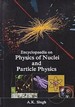 Encyclopaedia Of The Physics Of The Nuclei And Particle Physics Volume-1, Quantum Physics Of Atoms, Molecules, Solids, Nuclei And Particles