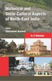 Historical and Socio-Cultural Aspects of North-East India Volume-2