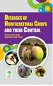 Diseases Of Horticultural Crops And Their Control