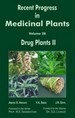 Recent Progress In Medicinal Plants Volume-28 (Drug Plants II)
