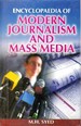 Encyclopaedia of Modern Journalism and Mass Media Volume-8 (Mass Media and Journalism)