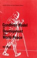 Gandhian Model Of Development And World Peace
