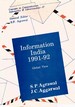 Information India : 1991-92 Global View (Concepts in Communication Informatics and Librarianship No. 47)