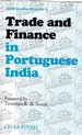 Trade And Finance In Portuguese India: A study of the Portuguese Country Trade 1770-1840
