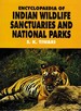 Encyclopaedia Of Indian Wildlife Sanctuaries And National Parks