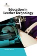 Education in Leather Technology