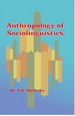 Anthropology of Sociolinguistics
