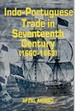 Indo-Portuguese Trade In Seventeenth Century: (1600-1663)