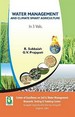 Water Management and Climate Smart Agriculture Vol -III