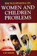 Encyclopaedia on Women and Children Problems (Sexual Abuse and Commercial Sex Exploitation) Volume-1