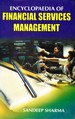 Encyclopaedia of Financial Services Management Volume-1