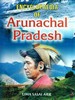 Encyclopaedia of Arunachal Pradesh Volume-1