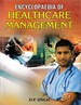 Encyclopaedia Of Healthcare Management
