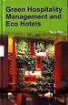 Green Hospitality Management and Eco Hotels