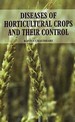 Diseases of Horticultural Crops and their Control