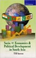 Socio-Economic And Political Development In South Asia (Economic Development In South Asia, Vol. 2