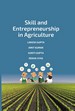 Skill and Entrepreneurship in Agriculture