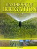 Handbook of Irrigation