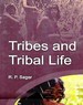 Tribes And Tribal Life